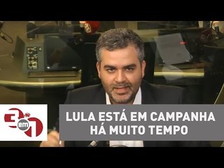 Andreazza: Lula está em campanha há muito tempo
