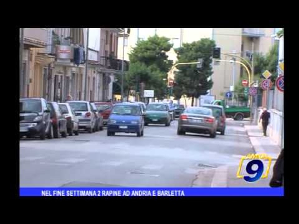 Nel fine settimana 2 rapine ad Andria e Barletta