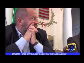 Barletta | Cade Maffei, il centro-destra:"Avevamo ragione"