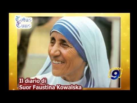Totus Tuus | Il diario di Suor Faustina Kowalska