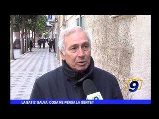 La BAT è salva, cosa ne pensa la gente?