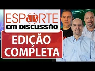 Esporte em Discussão - edição completa - 18/01/16 | Jovem Pan