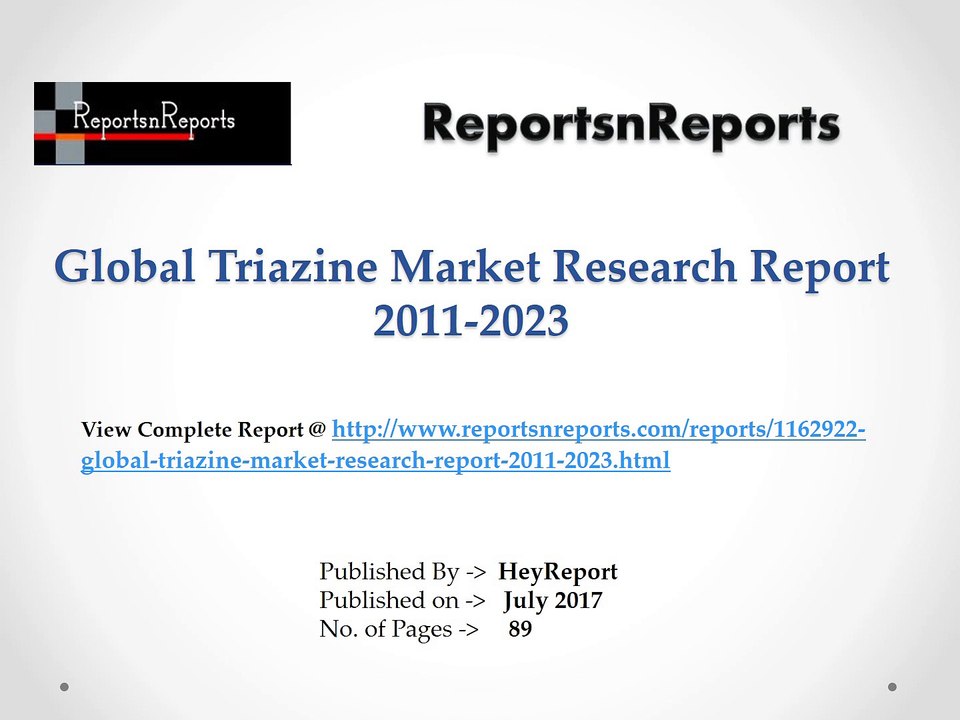 Global Triaxine Market Research Report with CAGR xx% Analysis and Forecast 2011-2023