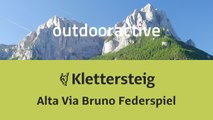 Klettersteig im Val di Fassa: Alta Via Bruno Federspiel