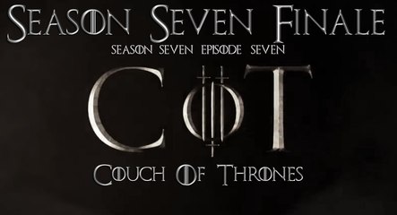 Couch Of Thrones Season 7 Finale
