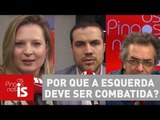 Os Pingos nos Is: Por que a esquerda deve ser combatida?