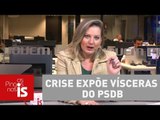 Editorial: Crise expõe vísceras do PSDB