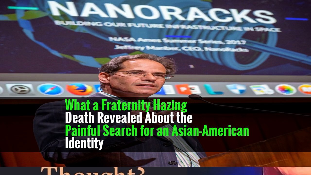 What a Fraternity Hazing Death Revealed About the Painful Search for an Asian-American Identity