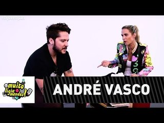 Muito Lígia Mendes #2 - André Vasco