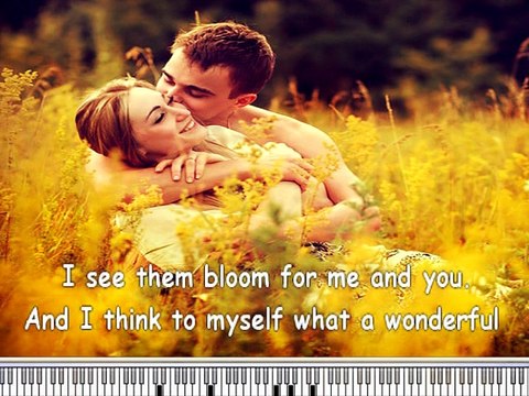 What A Wonderful World - Louis Armstrong Instrumental version with lyrics and piano chords