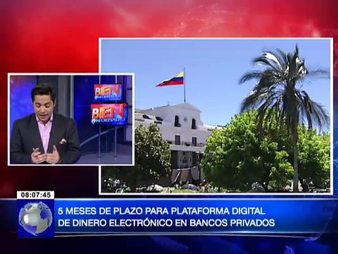 5 meses de plazo para plataforma digital de dinero electrónico en bancos privados