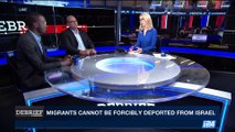 DEBRIEF | Israeli court overrules gov. migrant laws | Tuesday, August 29th 2017