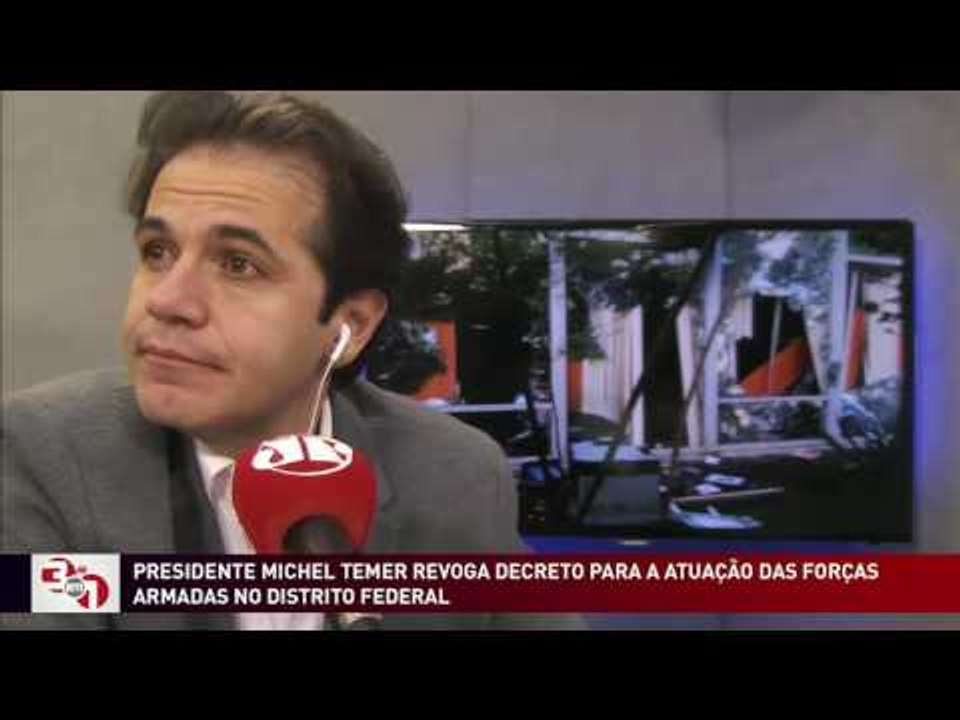 Michel Temer revoga decreto para a atuação das Forças Armadas no DF