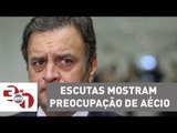 Escutas mostram preocupação de Aécio Neves antes da delação da JBS