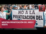 Servicios del IMSS e ISSSTE no serán privatizados
