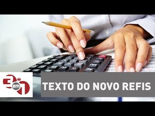 Parlamentares que devem aprovar o texto do novo Refis estão mergulhados em dívidas