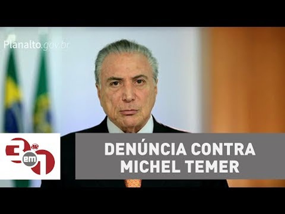 Votação no plenário da Câmara sobre a denúncia contra Michel Temer acontece em agosto