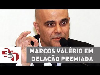 Marcos Valério fecha acordo de delação premiada com a Polícia Federal