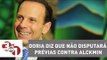 João Doria diz que não disputará prévias do PSDB com Geraldo Alckmin