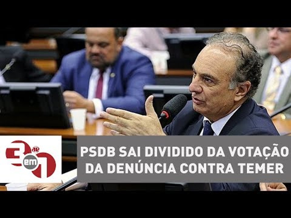 PSDB sai dividido da votação da denúncia contra Michel Temer