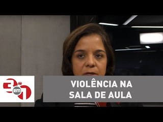Vera: Pai que incentiva a violência contra professor está ensinando seu filho a ser um delinquente