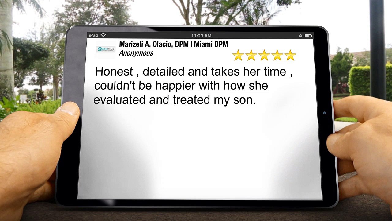 Marizeli A. Olacio, DPM | Exceptional   Miami Podiatrist     5 Star Revie