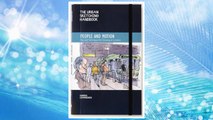 Download PDF The Urban Sketching Handbook: People and Motion: Tips and Techniques for Drawing on Location (Urban Sketching Handbooks) FREE