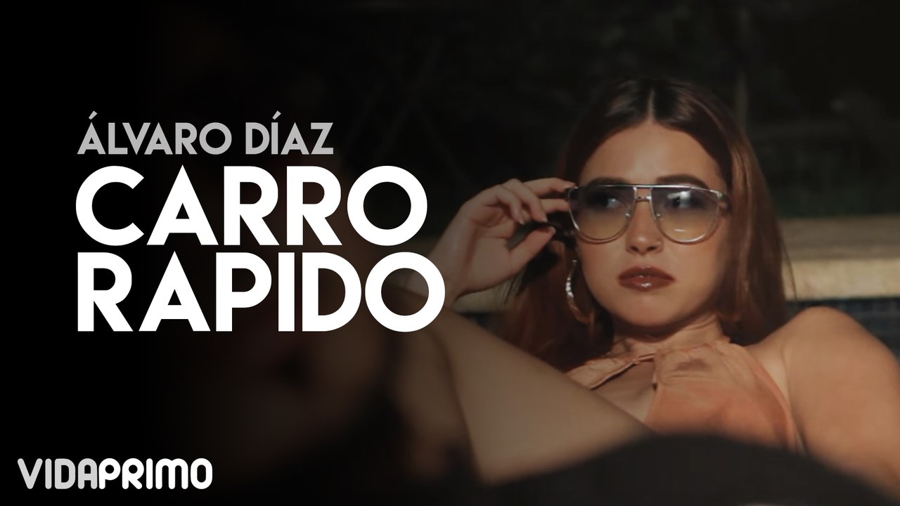 Álvaro Díaz - Carro Rapido