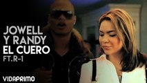 Jowell y Randy - El Cuero