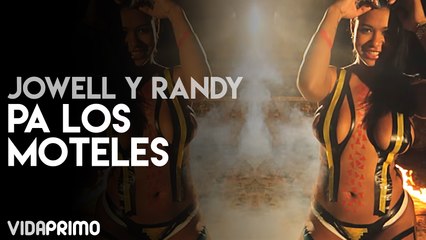 Jowell y Randy - Pa Los Moteles