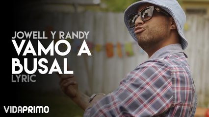 Jowell y Randy - Vamo A Busal