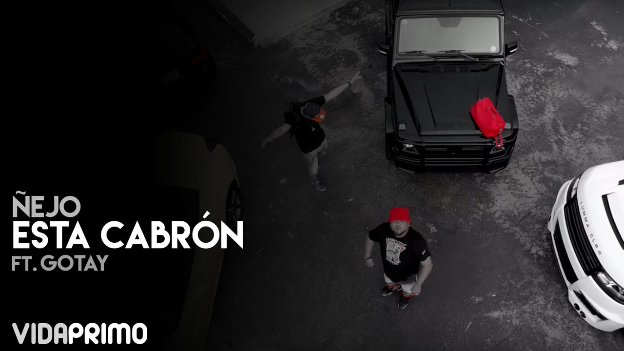 Ñejo - Esta Cabrón ft. Gotay