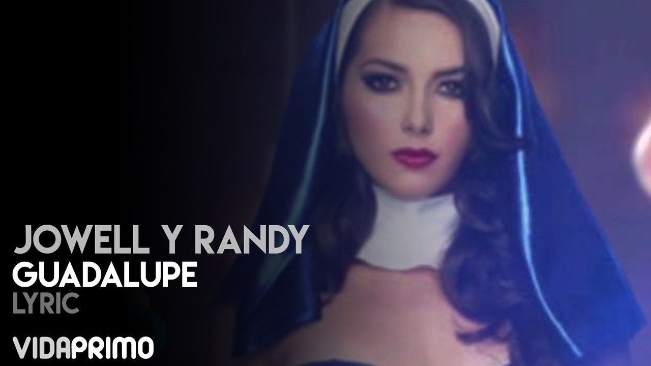 Jowell y Randy - Guadalupe