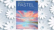 Download PDF Beginning Pastel: Tips and techniques for learning to paint in pastel (Portfolio) FREE