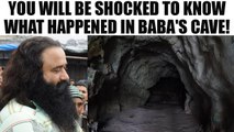 Ram Rahim Verdict: The Secret of Baba's cave unravelled | Oneindia News