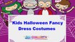 Kids Halloween Fancy Dress Costumes