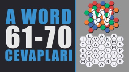 A Word Kelime Oyunu Tüm Soru ve Cevapları - 61-70 | Bölüm Sonu