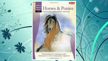 Download PDF Pastel: Horses & Ponies (How to Draw & Paint) FREE