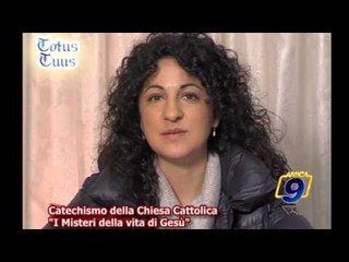 Catechismo della Chiesa Cattolica "I misteri della vita di Gesù"