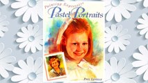 Download PDF Painting Expressive Pastel Portraits FREE