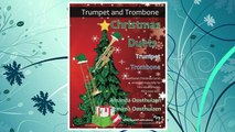 Christmas Duets for Trumpet and Trombone: 21 Traditional Christmas Carols arranged for equal trumpet and trombone players of intermediate standard FREE Download PDF