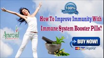 How To Improve Immunity With Immune System Booster Pills?