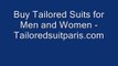 Buy Tailored Suits for Men and Women - www.tailoredsuitparis.com