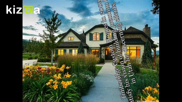 Quality And Reliable Timberidge Custom Homes In Heber City Utah