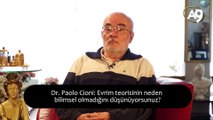 Dr. Paolo Cioni: Evrim teorisinin neden bilimsel olmadığını düşünüyorsunuz?