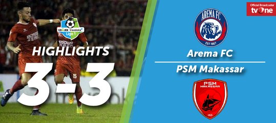 Highlight Liga 1 - Arema FC vs PSM Makassar (3-3)