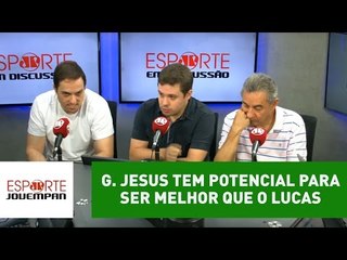 "G. Jesus tem potencial para ser melhor que o Lucas", diz Bruno