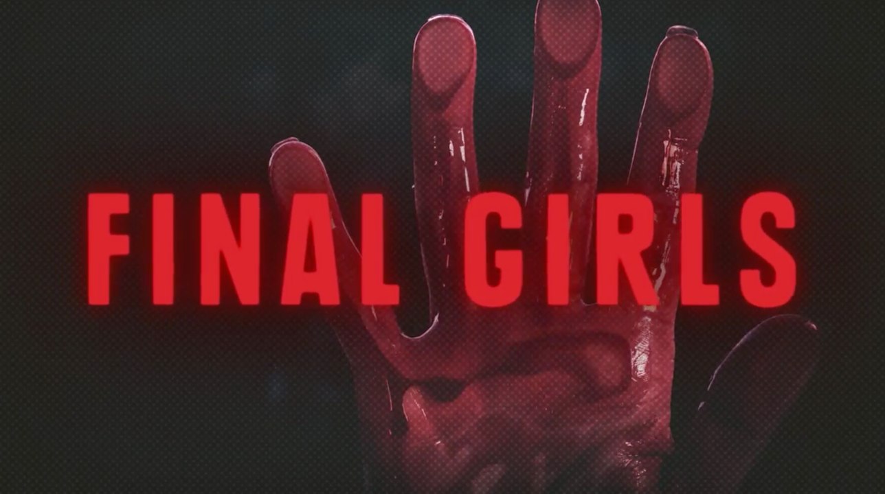 Final Girls - Trailer