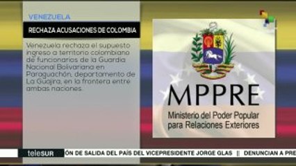 Venezuela rechaza falsas acusaciones de Colombia contra Fuerza Armada
