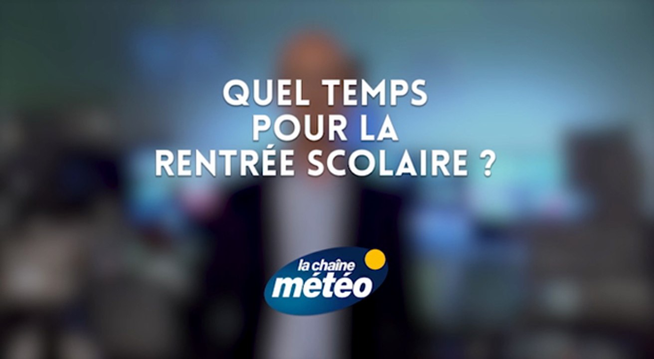 Quel temps pour la rentrée scolaire ?